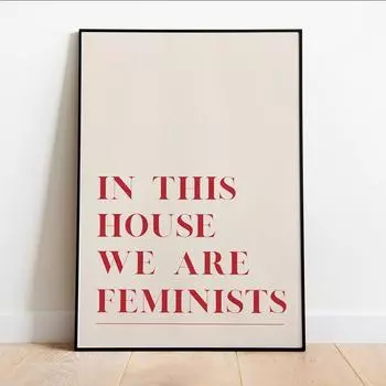 Винтажная картина на холсте в этом доме, мы феминистские плакаты с цитатами, принты, средний палец, настенная картина для декора гостиной 21x30cm No Framed