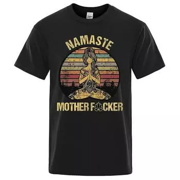 Винтажная забавная футболка Namaste Mother Explicit, мужская футболка, женские хлопковые футболки, топы, свободная одежда больших размеров с короткими рукавами S чёрный
