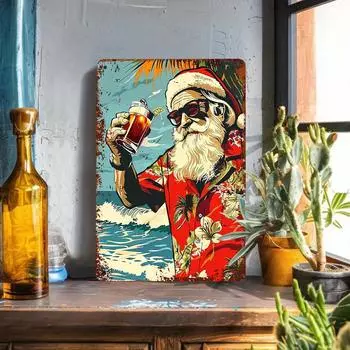Винтажное металлическое настенное искусство Санта-Клауса с гавайской рубашкой Рождественский дизайн для сада, патио, фермерского дома, ресторана, праздничный декор, подарок 20x30cm шоколадный