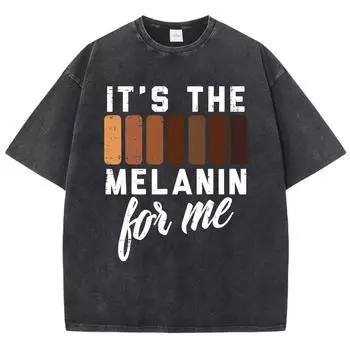 Винтажные женские футболки с кислотной стиркой It S The Melanin For Me с принтом Футболки большого размера Удобная хлопковая одежда с коротким рукавом S