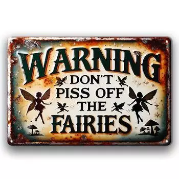 Винтажный предупреждающий знак «Деревенская фея»: Не шутите с феями - 7,9 x 11,9 (30см х 20см) - Возможность настенного монтажа, устойчивость к атмосферным воздействиям чёрный