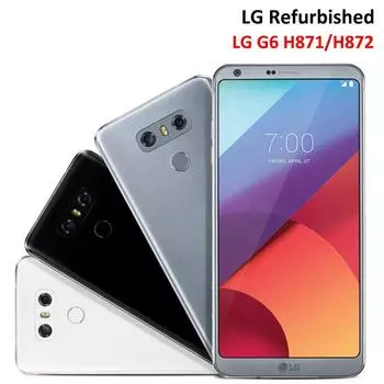 Восстановленные смартфоны LG G6 H871 с экраном 5,7 дюйма, 4 ГБ ОЗУ и 32 ГБ ПЗУ, заводская разблокировка, сотовые телефоны