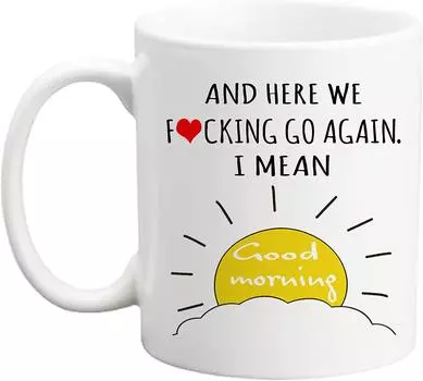 Вот опять начинается, я имею в виду доброе утро, керамическая кофейная кружка с меткой 301-400ml белый