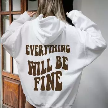 Все будет хорошо Женские толстовки с капюшоном Трендовые эстетичные толстовки с карманом Tumblr Модный повседневный джемпер S белый