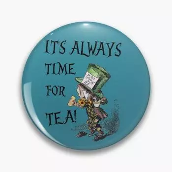 Всегда время для чая Безумный Шляпник Алиса, мягкая булавка на пуговицах, булавка на лацканах для одежды, женский забавный подарок, милая шляпа, декор, мультяшный металл