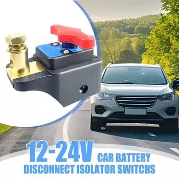 Выключатель-разъединитель для автомобиля Быстродействующий выключатель питания автомобиля Изолятор Выключатель защиты от протечек Яхта