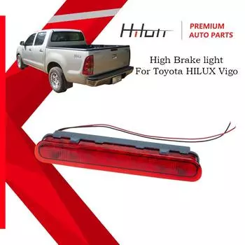 Высокий стоп-сигнал для Toyota HILUX Vigo 2005-2014, задний стоп, третий стоп-сигнал, указатель поворота, отражатель заднего бампера, противотуманный