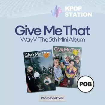 WAYV - 5-Й МИНИ-АЛЬБОМ [Дай мне это] (Фотокнига Вер.) [Случайная версия] RANDOM
