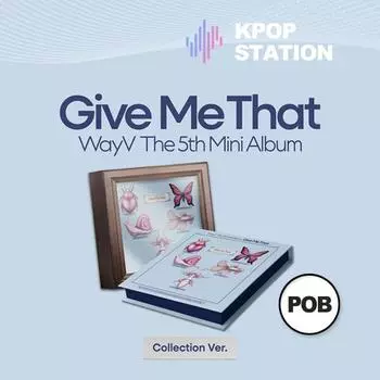 WAYV - 5-Й МИНИ-АЛЬБОМ [Дай мне это] (Коллекция Вер.)