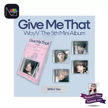 WayV - Пятый мини-альбом [Give Me That] (СМини Вер.) RANDOM 1PCS