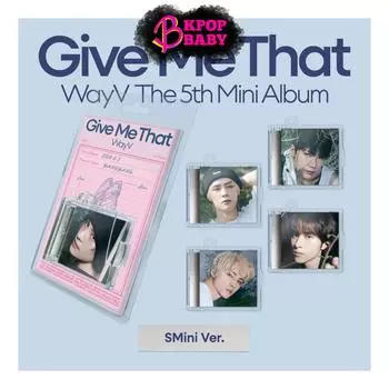 WayV (СМини Вер.) [Дай мне это] 5-й мини-альбом RANDOM