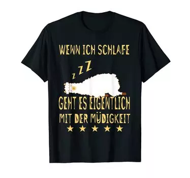 Wenn Ich Schlaffe Lama Alpaca Забавные пословицы - футболка