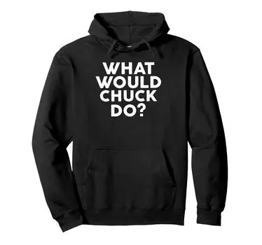 What Would CHUCK name hoodie Do? T-shirt чёрный