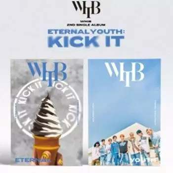 WHIB - сингл 2-й [ETERNAL YOUTH KICK IT] Случайный 0