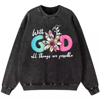 With God All Things Are Possible Womans Vintage Washed Cotton Sweatshirt Thin style Hipster Fit Autumn Hoodie S