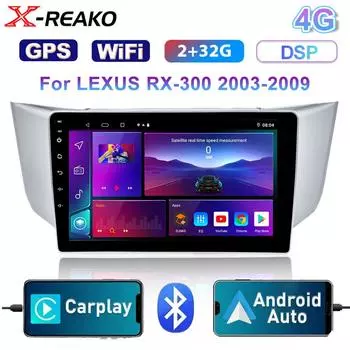 X-REAKO 2 Din 9-дюймовый Android автомобильный радиоприемник для LEXUS RX-300 2003-2009 Carplay 8Core SWC GPS FM QLED WIFI+4G 2+32G автомобильный мультимедийный проигрыватель 8 core 2GB+32GB