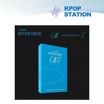 XIUMIN - Интервью X [kiwee ALBUM Ver.] (Платформенный альбом)
