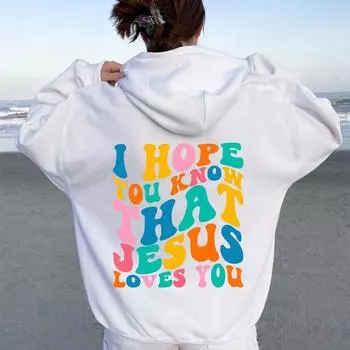 Я надеюсь, вы знаете, что Иисус любит вас, цветная женская толстовка с капюшоном, модная толстовка с капюшоном в позитивном стиле, христианские хлопковые толстовки S чёрный