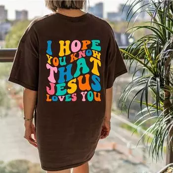 Я надеюсь, вы знаете, что Иисус любит вас, футболка большого размера с принтом на спине, христианская свободная футболка, женская модная повседневная хлопковая эстетичная футболка S чёрный