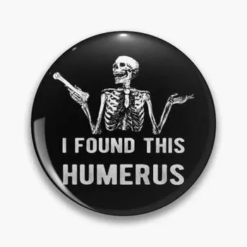 Я нашел эту плечевую кость смеющийся скелет, мягкая булавка на пуговицах, брошь, милый декор, значок, одежда, креативный мультяшный воротник, женская забавная булавка с отворотом, шляпа, подарок 32mm(1.25in)