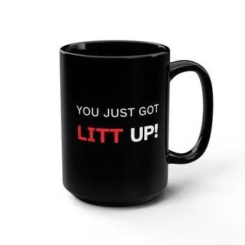 You Just Got Litt Up Hardcover Lawyer Large Capacity Ceramic Coffee Mug Black Water Mug 15Oz 401-500ml
