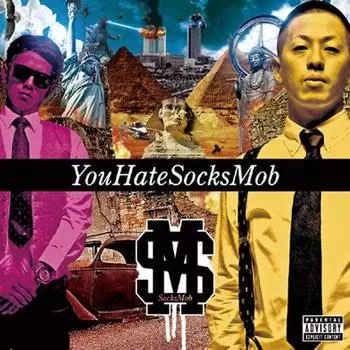 YOUHATESOCKSMOB VOL.1