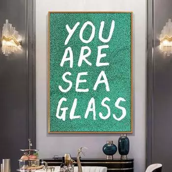 Your Are Sea Glass Letter Painting Print Canvas Poster Modern Minimalist Wall Art Picture For Living Bed Room Home Decor Cuadros 21x30cm No Framed