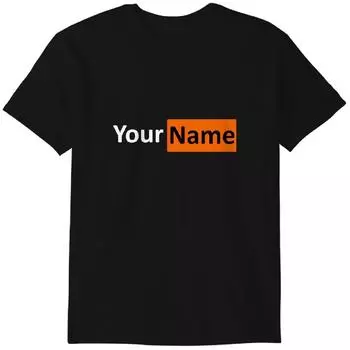 YOUR NAME , Uni ,Funny Tshirt ,Pornhub Tshirt ,Party Tshirt ,Sarcastic Tshirt ,Funny Party T-Shirts Classic T-shirt S