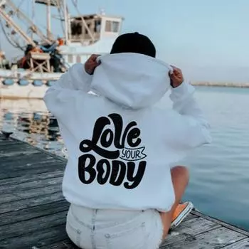 Забавная толстовка с капюшоном Love Your Body, женская толстовка с капюшоном, пуловеры, эстетичная мода, хлопковые топы унисекс, повседневные джемперы, толстовки S белый