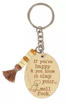 Забавный брелок Inkdotpot, если вы счастливы, и вы это знаете, хлопните в ладоши **, брелок с гравировкой на дереве, забавный юмор для взрослых, новинка 4.3 Inches коричневый
