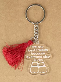 Забавный брелок Inkdotpot, мы лучшие друзья, потому что все остальные Scks брелок с акриловой гравировкой, забавный взрослый Bff Humor 4.1 Inches белый