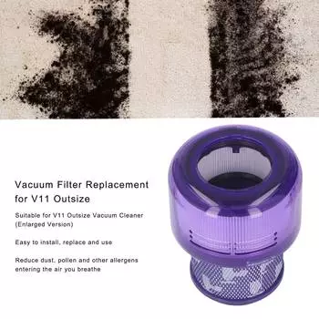 Замена фильтра для пылесоса V11 Outsize Аксессуары для пылесоса Увеличенная версия