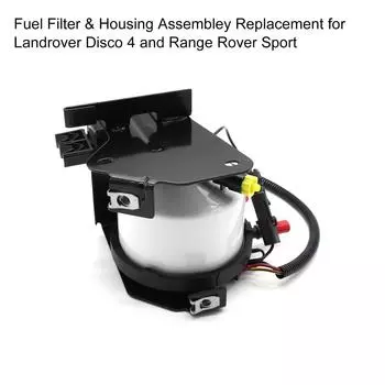 Замена топливного фильтра и корпуса в сборе для Landrover Disco 4 и Range Rover Sport чёрный