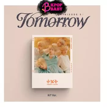 ЗАВТРА X ВМЕСТЕ (TXT) (КиТ вер.) [мини-эпизод 3: ЗАВТРА] Шестой мини-альбом