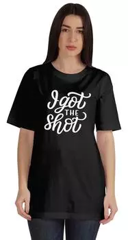 Женская футболка Inkmeso I Got The Shot Funny Pro-Vaccine с круглым вырезом 3XL чёрный