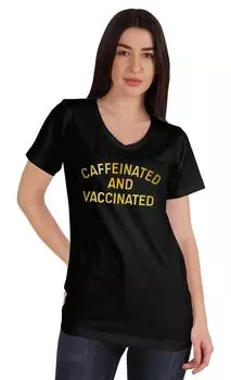 Женская хлопковая футболка с верхом Inkmeso Caffeinated & Vaccinated Funny Pro-Vaccine L чёрный