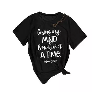 Женская летняя футболка Сойти с ума Один ребенок за раз Мама Жизнь Письмо Принт Верхняя футболка Футболка с коротким рукавом Подарок для мамы S белый