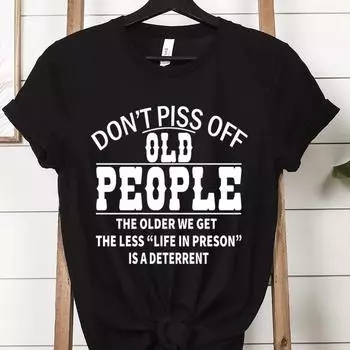 Женские футболки с принтом Don t Piss Off Old People, летние забавные повседневные топы с короткими рукавами и круглым вырезом, женская футболка XXS чёрный