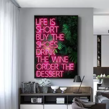 Жизнь коротка Мотивирующая Цитата Настенная Печать На Холсте Современное Искусство Плакат Зеленые Растения Красная Неоновая Картина для Гостиной Домашний Декор 21x30cm No Framed