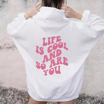 Жизнь крута, и ты тоже, милая толстовка с капюшоном, женские толстовки с капюшоном, пуловеры, модный топ с рисунком из чистого хлопка, повседневный джемпер, толстовки S розовый