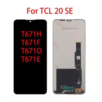 ЖК-экран для TCL 20 SE T671H T671F T671O T671E, ЖК-дисплей, дигитайзер сенсорного экрана, полная замена в сборе чёрный
