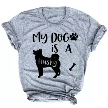 ZIMOXUAN забавная футболка с буквенным принтом «MY DOG IS A HUSKY», хлопковая свободная футболка с короткими рукавами для женщин, футболки S белый