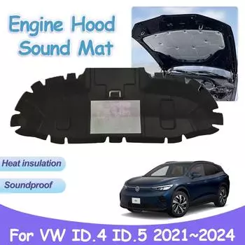 Звуковая накладка на капот двигателя для Volkswagen VW ID.4 ID.5 E21 E39 2024~2024, теплоизоляционный хлопковый коврик для автомобиля, огнестойкий аксессуар для интерьера