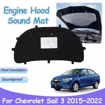 Звуковая подкладка капота двигателя для Chevrolet Sail Aveo3 2015~2024 Теплоизоляция автомобиля Хлопковые чехлы Звукоизоляционные коврики Аксессуары для интерьера