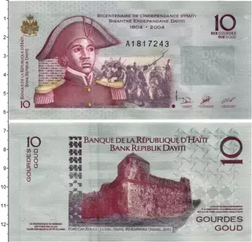 Банкнота 10 гурдов Гаити 2004 года 200 лет Независимости
