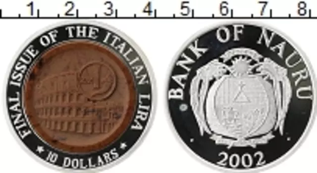 Монета 10 долларов Науру 2002 года Серебро Введение Евро, Последний выпуск Итальянской лиры