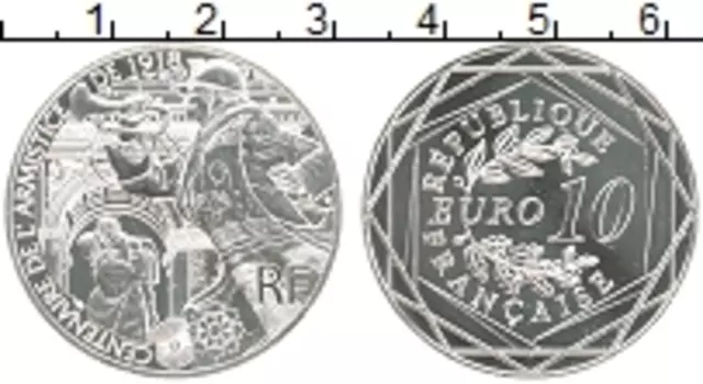 Монета 10 евро Франции 2018 года Серебро 100 лет Мемориалу Поляна перемирия