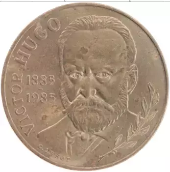 Монета 10 франков Франции 1985 года Бронза 100 лет со дня смерти Виктора Гюго