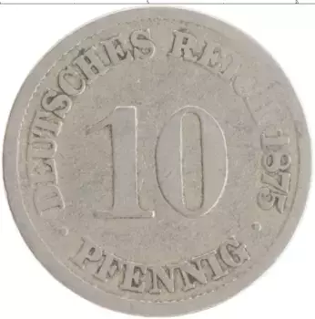 Монета 10 пфеннигов Германии 1875 года Медно-никель А