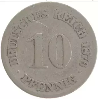 Монета 10 пфеннигов Германии 1876 года Медно-никель С